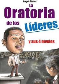 bokomslag La Oratoria de Los Lderes