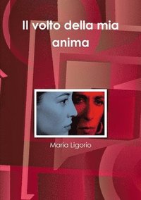 bokomslag Il Volto Della Mia Anima