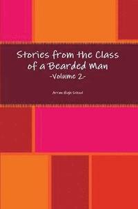 bokomslag Stories from the Class of a Bearded Man - Volume 2