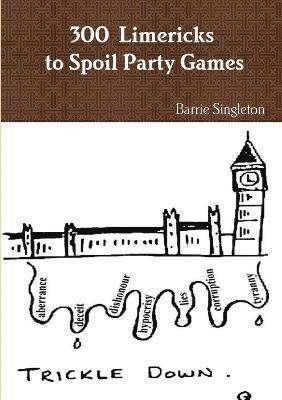 300 Limericks to Spoil Party Games 1