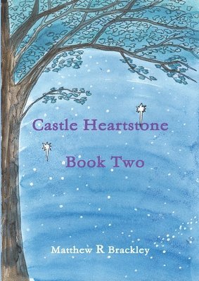 Castle Heartstone Book Two 1