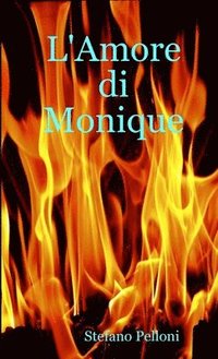 bokomslag L'Amore di Monique