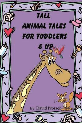 bokomslag Tall Animal Tales for Toddlers & Up