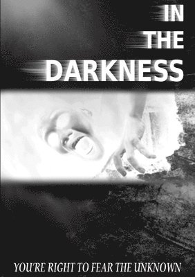 In the Darkness