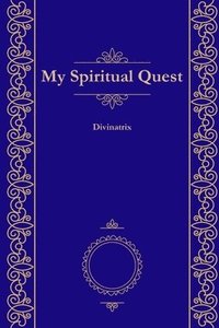 bokomslag My Spiritual Quest