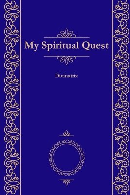 bokomslag My Spiritual Quest