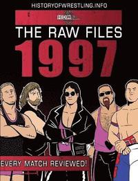 bokomslag The Raw Files: 1997