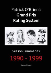 bokomslag Patrick O'brien's Grand Prix Rating System: Season Summaries 1990-1999