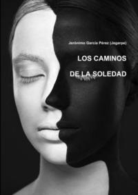 bokomslag LOS Caminos De La Soledad
