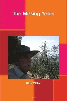 Dick Clifton - Missing Years - Edition 2, Häftad