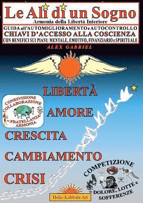 bokomslag Ali Di Un Sogno, Scienza Iniziatica: Armonia Della Liberta Interiore