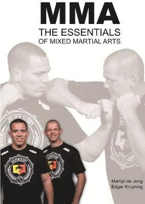 Mma, the Essentials of Mixed Martial Arts 1