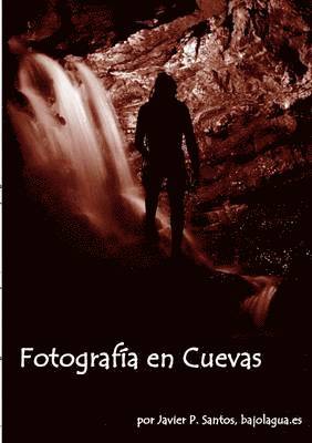 Fotografia En Cuevas 1