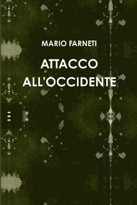 Attacco All'occidente 1