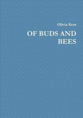 bokomslag Of Buds and Bees