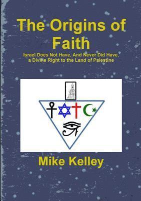 Mike Kelley - Origins of Faith, Häftad