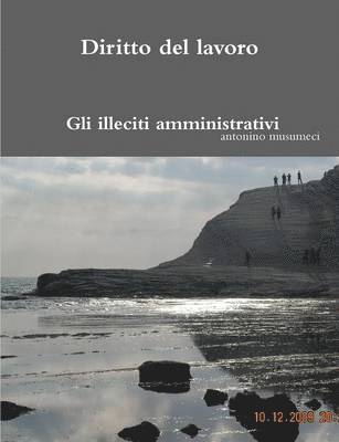 Diritto del lavoro: Gli illeciti amministrativi 1