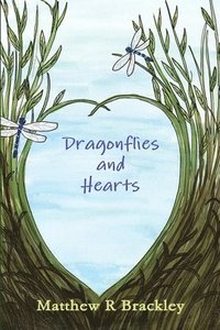 bokomslag Dragonflies and Hearts