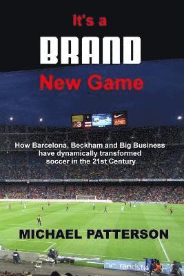 Michael Patterson - It's a Brand New Game, Häftad