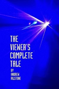bokomslag Viewer's Complete Tale