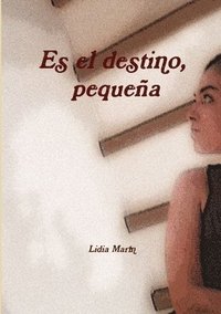 bokomslag Es el destino, pequeña