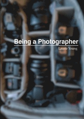 Being a Photographer 1