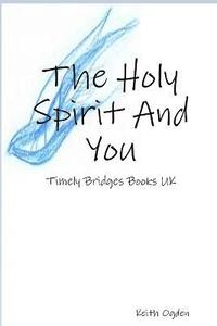 bokomslag The Holy Spirit And You