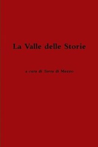 bokomslag La Valle Delle Storie