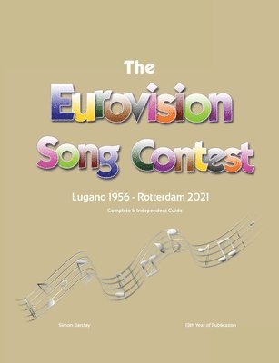 Simon Barclay - Complete & Independent Guide to the Eurovision Song Contest 2021, Häftad