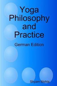 bokomslag Yoga Philosophy and Practice: German Edition