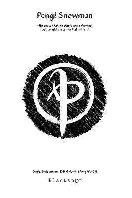 Daniel Bodenmann, Peng Wu-Chi, Erik Golowin - Peng! Snowman, Häftad