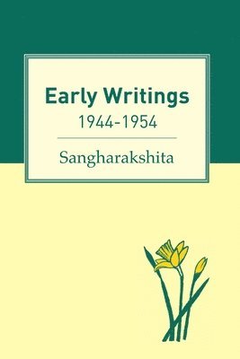 bokomslag Early Writings 1944-1954
