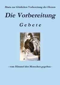 bokomslag Die Vorbereitung - Gebete