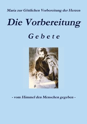 bokomslag Die Vorbereitung - Gebete