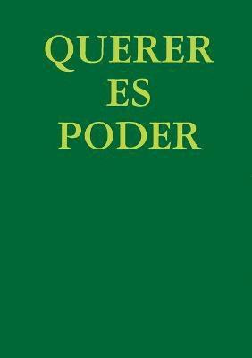 Querer Es Poder 1