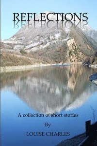 bokomslag Reflections - A Collection of Short Stories