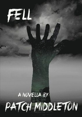Patch Middleton - Fell, Häftad