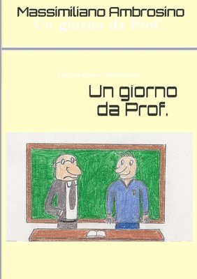 bokomslag Un giorno da Prof.