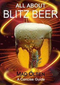 bokomslag All About Blitz Beer