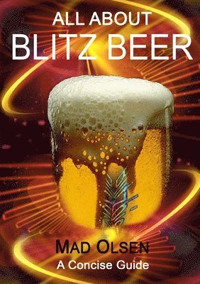 All About Blitz Beer 1