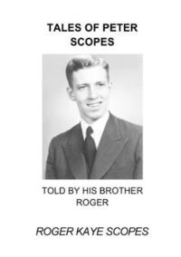 bokomslag Tales of Peter Scopes: Told by his brother Roger