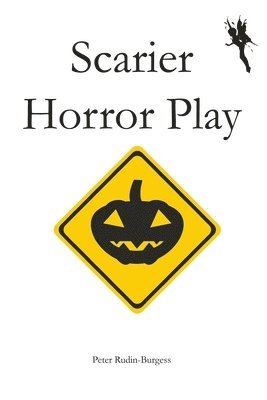 Scarier Horror Play 1