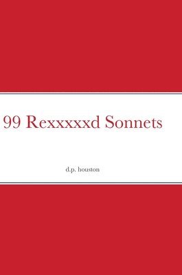 99 Rexxxxxd Sonnets 1