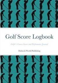bokomslag Golf Score Logbook