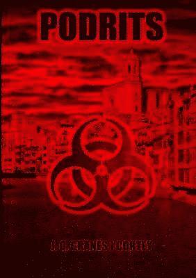 Josep Oriol Granés Cortey - Podrits, Häftad