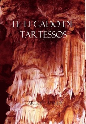 EL Legado De Tartessos 1