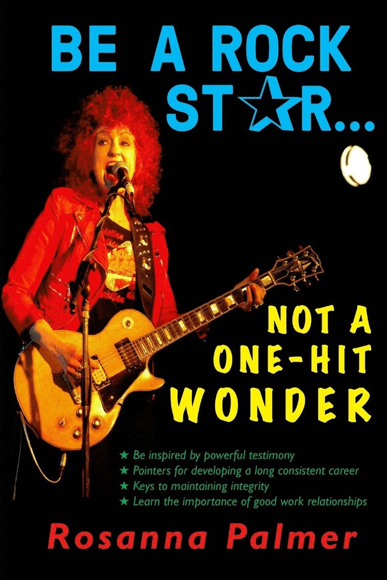 Be a Rock Star, Not a One-Hit Wonder 1