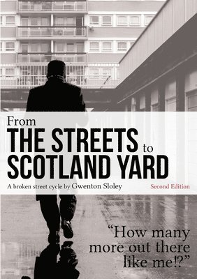 From the Streets to Scotland Yard 1