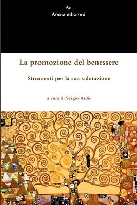 bokomslag La Promozione Del Benessere. Strumenti Per La Sua Valutazione