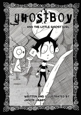 Ghostboy and The Little Ghost Girl 1